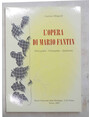 Lopera di Mario Fantin. Bibliografia - Filmografia - Spedizioni.
