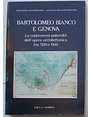 Bartolomeo Bianco e Genova. La controversa paternit dellopera architettonica tra 500 e 600.