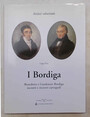 I Bordiga. Benedetto e Gaudenzio Bordiga incisori e incisori-cartografi.