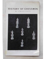 History of Chessmen.