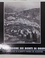 In processione sui Monti dOropa. Testimonianze di Alberto Maria De Agostini.