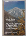 Monte Bianco, Valdigne. Guida turistica.
