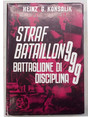Battaglione di disciplina Strafbataillon 999.