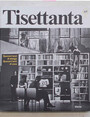 Tisettanta: quarantanni di Design, quarantanni di Casa. Forty years of Design, forty years of Home.