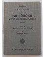 Skifuhrer durch die Walliser Alpen. Band III Vom Monte Moro zum Gotthard.