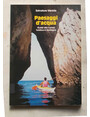 Paesaggi dacqua. Guida alla canoa turistica in Sardegna.