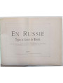 En Russie. Types et Scnes de Moeurs. (Autour du Monde. Aquarelles - Souvenirs  de Voyages. Fascicule XXIX)