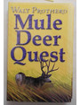 Mule deer quest.