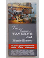 Vini cucina e taverne del Monte Bianco. Guida gastronmica della Valle dAosta.