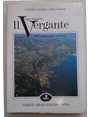 Il Vergante (Lago Maggiore). Storia - paesaggio - itinerari.