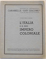 LItalia e il suo Impero Coloniale.