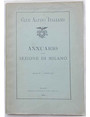 Club Alpino Italiano. Annuario della Sezione di Milano. Anno II. - 1883-84.