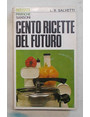 100 ricette del futuro.