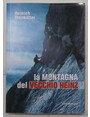 La montagna del vecchio Heinz.