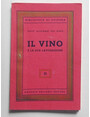 Il vino e la sua lavorazione.