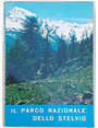 Il Parco Nazionale dello Stelvio.