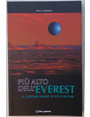 Pi alto dellEverest. Il sistema solare in stile alpino.