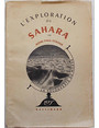 Lexploration du Sahara.