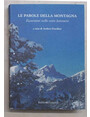 Le parole della montagna. Escursioni nelle vette letterarie.
