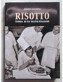 Risotto. Storia di un piatto italiano.