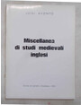 Miscellanea di studi medievali inglesi.