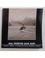 Dal Vesuvio alle Alpi. Giorgio Sommer - Fotografie dItalia, Svizzera e Tirolo.