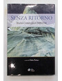 Senza ritorno. Hans Christian Doseth.