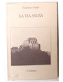 La Via Sacra.