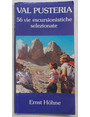 Val Pusteria. 56 vie escursionistiche selezionate.