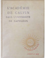 LAcadmie de Calvin dans lUniversitde Napoleon, 1798 - 1814.