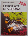 I fucilati di Verona.