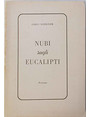 Nubi sugli eucalipti.