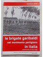 Le Brigate Garibaldi nel movimento partigiano in Italia.