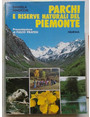 Parchi e riserve naturali del Piemonte.