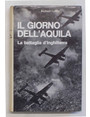 Il giorno dellaquila. La battaglia dinghilterra.