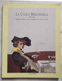 La cucina Bricconcella. 1891/1991. Pellegrino Artusi e larte di mangiar bene cento anni dopo.
