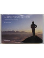 Alpine points of view. A collection of images of the Alps.