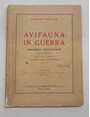 Avifauna in guerra. Impressioni ornitologiche.