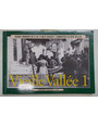 Vieille Valle 1. Vecchie immagini della Val dAosta raccolte e commentate da Ren Willien.