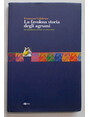 La favolosa storia degli agrumi. The fashinating history of citrus fruit.