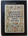 Cronache fiemmesi attraverso nove secoli.