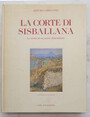 La Corte di Sisballana. La storia di un paese dimenticato.