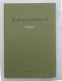 Teologia politica 4. Eretici.