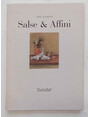 Salse & affini (trattato di cucina borghese e di pensamenti).
