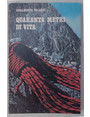 Quaranta metri di vita.