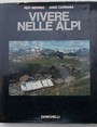 Vivere nelle Alpi.