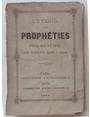 L’avenir ou prophéties pour 1841 et 1842. Recueillies par Ch., d’apres des révélations anciennes et modernes.