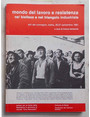 Mondo del lavoro e Resistenza nel Biellese e nel triangolo industriale.