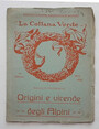 Origini e vicende degli Alpini.