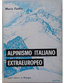 Alpinismo italiano extraeuropeo (al 112 anno). Saggio di cronologia e analisi critica.